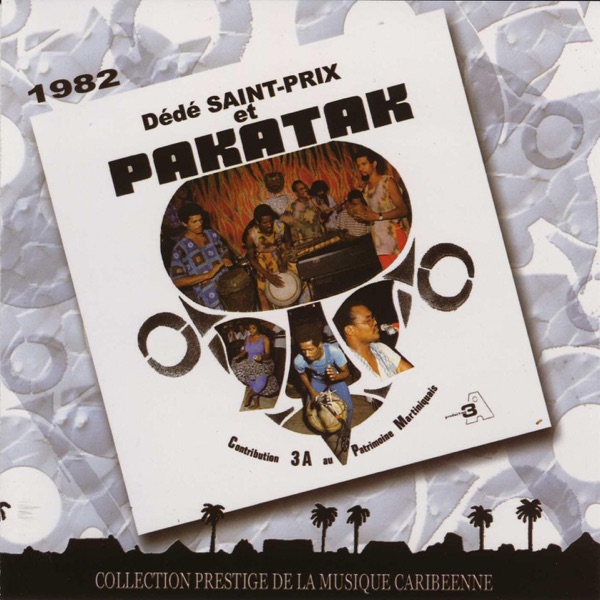Dédé Saint-Prix et Pakatak