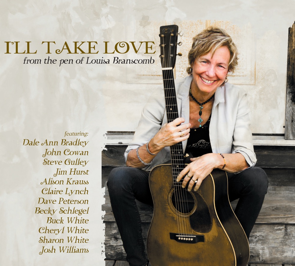 Branscomb, Louisa – I'll Take Love