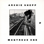Archie Shepp - Lush Life