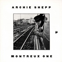 Montreux One - EP - Archie Shepp