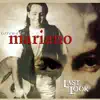 Torcuato Mariano - Last Look