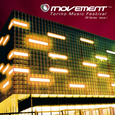 Movement - Torino Music Festival - Off Series (Issue I)