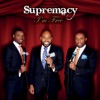 Supremacy - Have Thine Own Way Lord