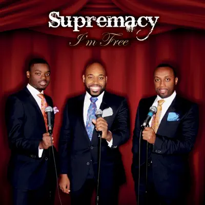 I'm Free - Süpremacy I'm Free - Süpremacy