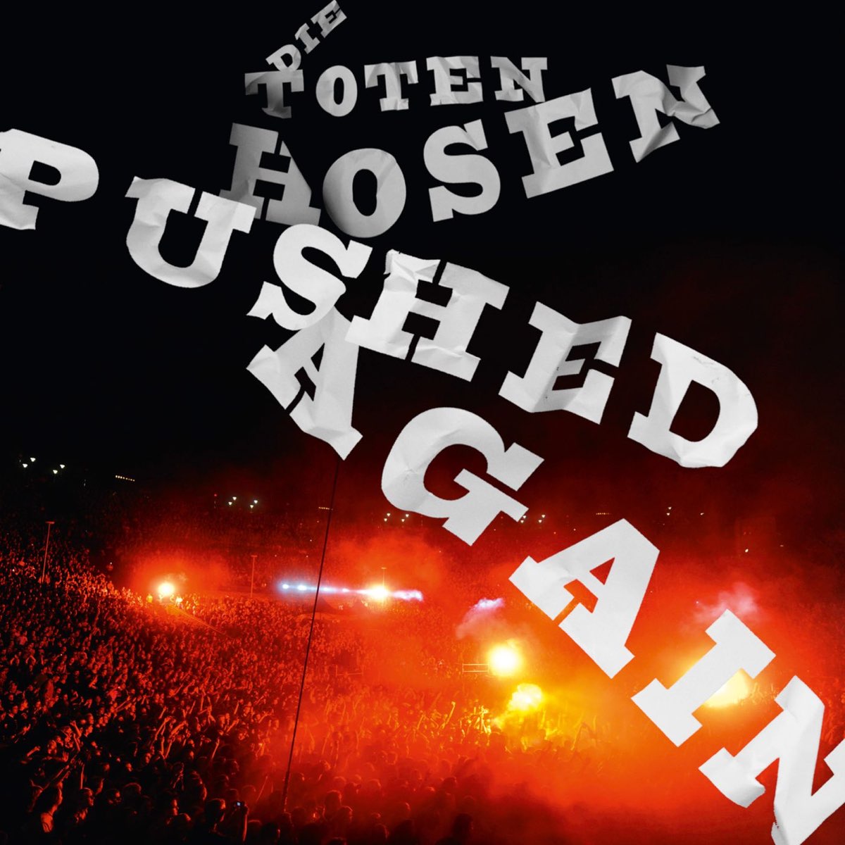 Pushing again. Die Toten Hosen обложки альбомов. Die again. Toten Hosen alles passiert слушать.