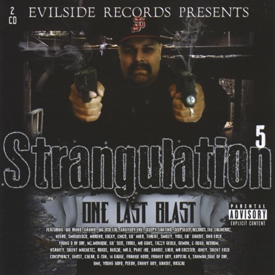 Evilside Records Presents The Strangulation, Pt. 5: One Last Blast