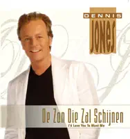 de zon die zal schijnen — dennis jones