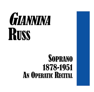 Soprano 1878-1951 An Opera Recital