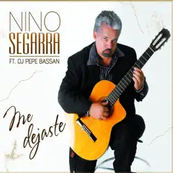 Me Dejaste - Single - Nino Segarra Me Dejaste - Single - Nino Segarra