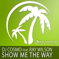 Show Me the Way - EP - DJ Cosmo