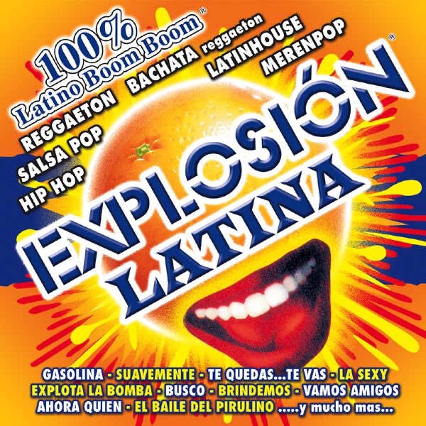 Explosion Latina 100% Latino Boom Boom