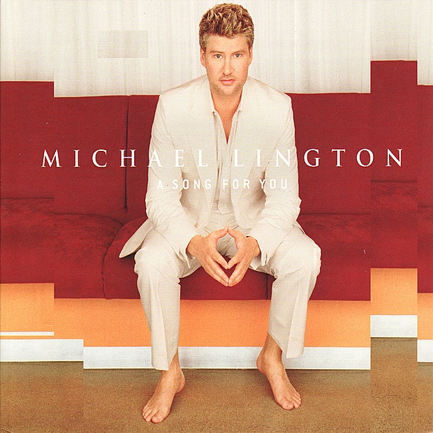 Michael Lington - A Song for You - It's Too Late