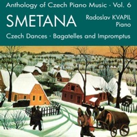 Anthology of Czech Piano Music Vol. 6 - Smetana - Radoslav Kvapil