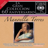 La Gran Coleccion del 60 Aniversario CBS: Manoella Torres artwork