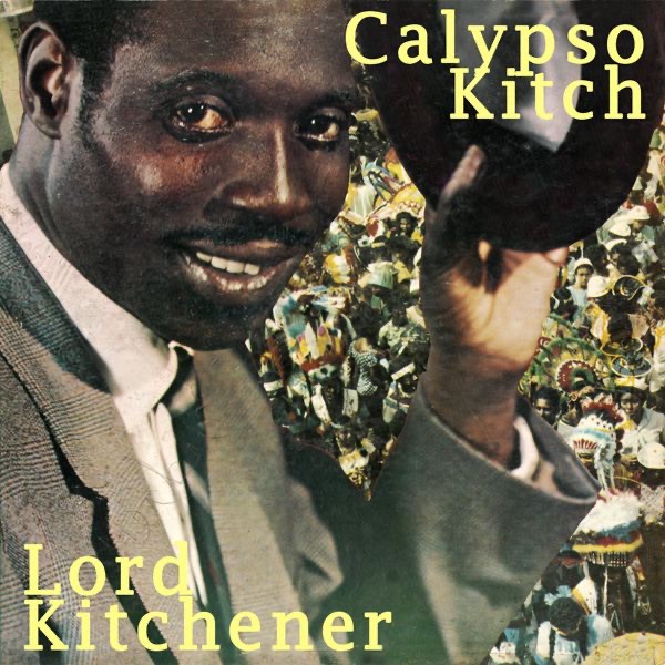 Calypso Kitch by Lord Kitchener on Apple Music