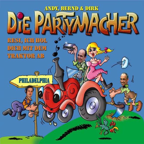 Resi, ich hol dich mit dem Traktor ab (Resi, i hol di mit mei'm Traktor ab) - Single