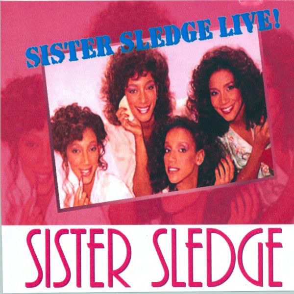 Sister Sledge Live! cover