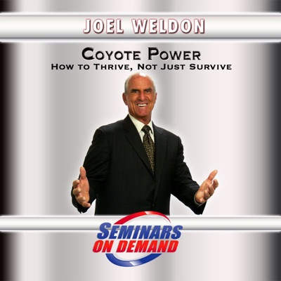 Coyote Power: How to Thrive, Not Just Survive