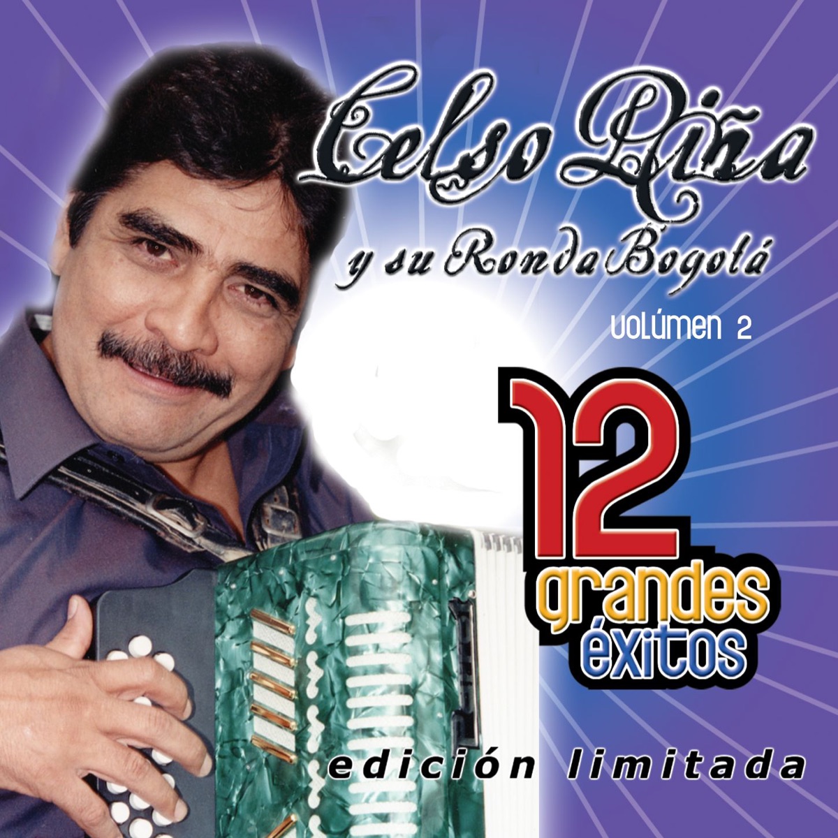 Celso Piña y Su Ronda Bogotá: 12 Grandes Exitos, Vol. 2 cover art