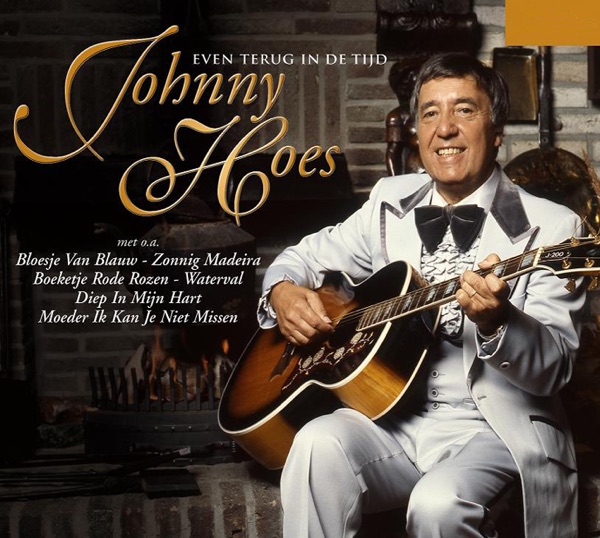 Hoes, Johnny – Even Terug In De Tijd CD viršelis