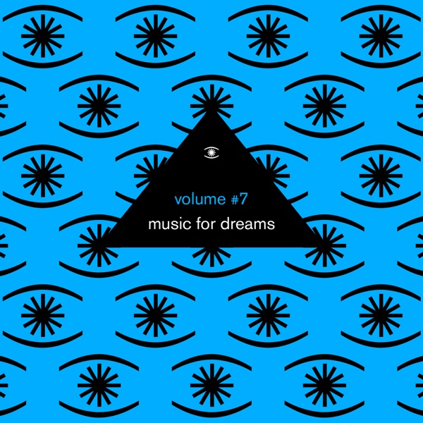 Music for Dreams Vol. 7 (Compiled by Kenneth Bager)