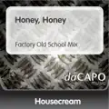 Honey Honey (Factory Old School Mix)