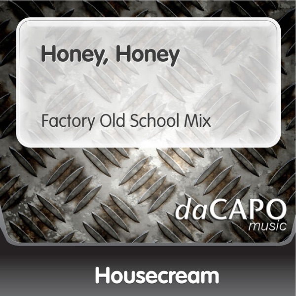 Honey, Honey (Factory Old School Mix) - Single
