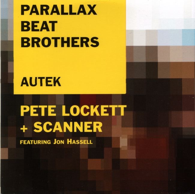 Обложка альбома «Autek (2007 Edition)» — Parallax Beat Brothers, Pete Lockett & Scanner