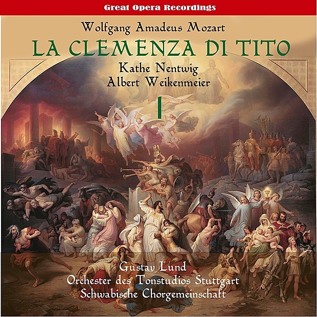 Обложка альбома «Mozart: La clemenza di Tito (The Clemency of Titus), Vol. 1» — Orchester des Tonstudios Stuttgart, Gustav Lund, Schwäbische Chorgemeinscha, Bruno Müller, Friederike Sailer, Hetty Plümacher, Albert Weikenmeier & Käthe Nentwig