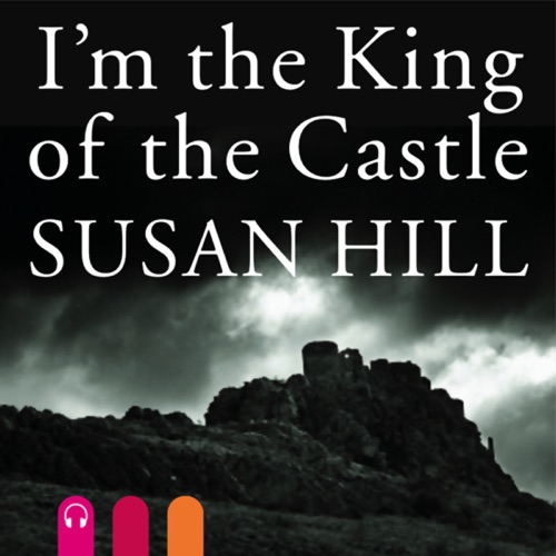 I'm the King of the Castle (Unabridged) cover
