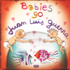 Babies Go Juan Luis Guerra - Sweet Little Band