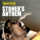 Stoner s Anthem Single