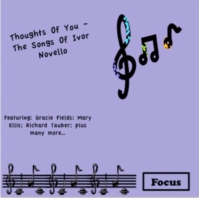 Thoughts Of You - The Songs Of Ivor Novello