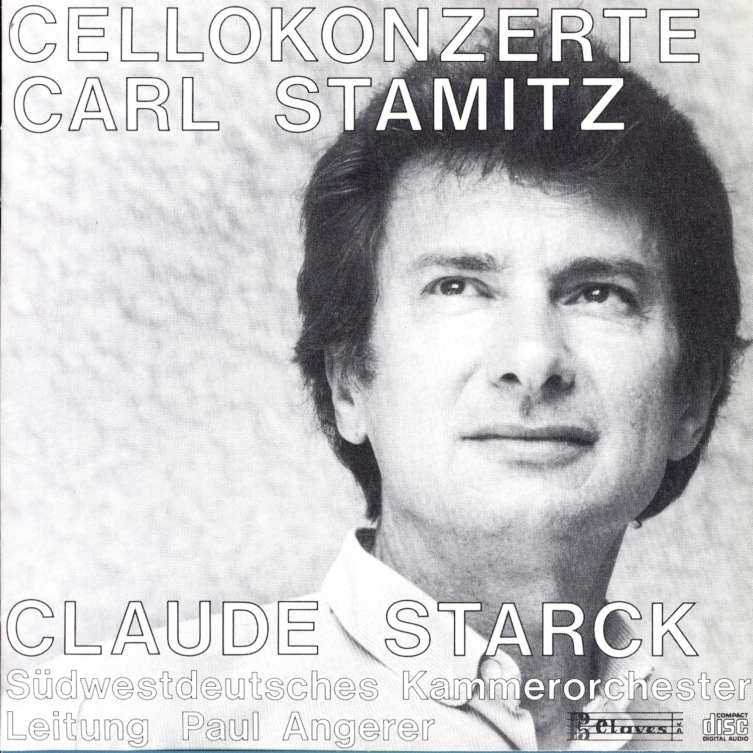 Carl Stamitz: The Three Cello Concertos by Claude Starck, Paul Angerer & South-West German Chamber Orchestra album cover