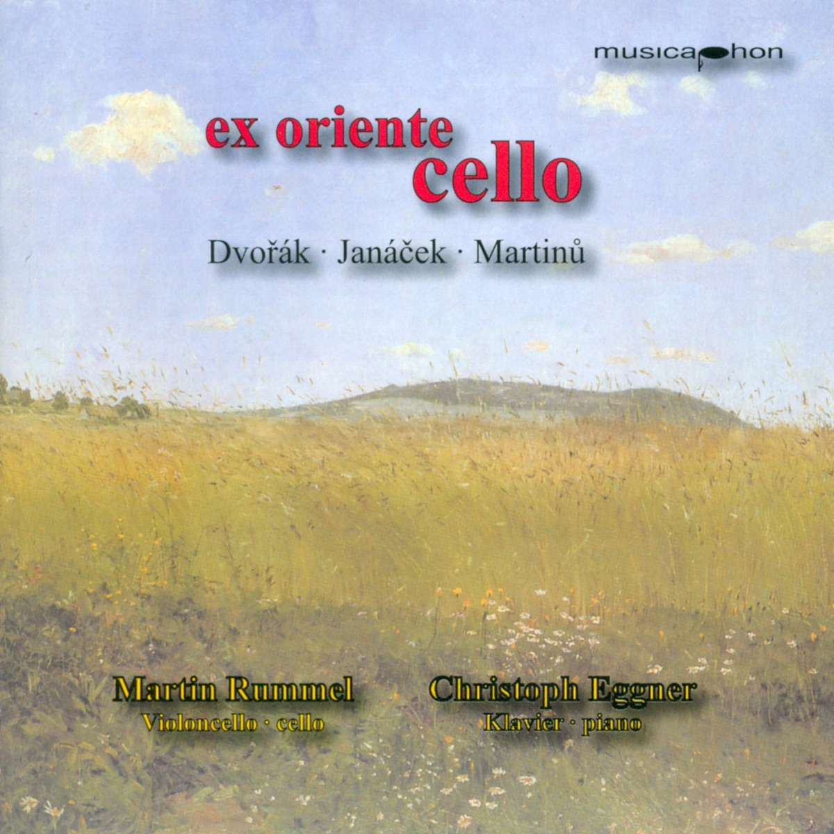 Cello Recital: Rummel, Martin - Dvorak, A. - Janacek, L. - Martinu, B.(Ex Oriente Cello) cover art