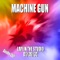 Radiance Forever - Machine Gun, Robert Musso, Thomas Chapin, John Richey & Jair-Rohm Parker Wells lyrics
