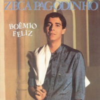Boêmio Feliz - Zeca Pagodinho