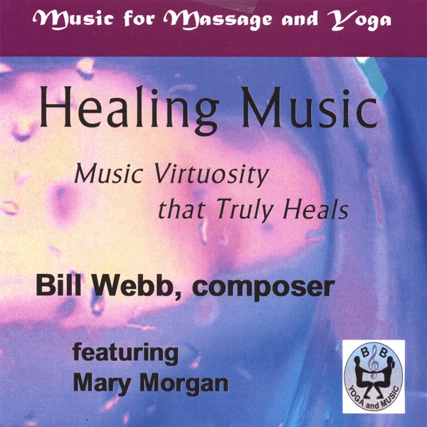 Обложка альбома «Healing Music» — Bill Webb