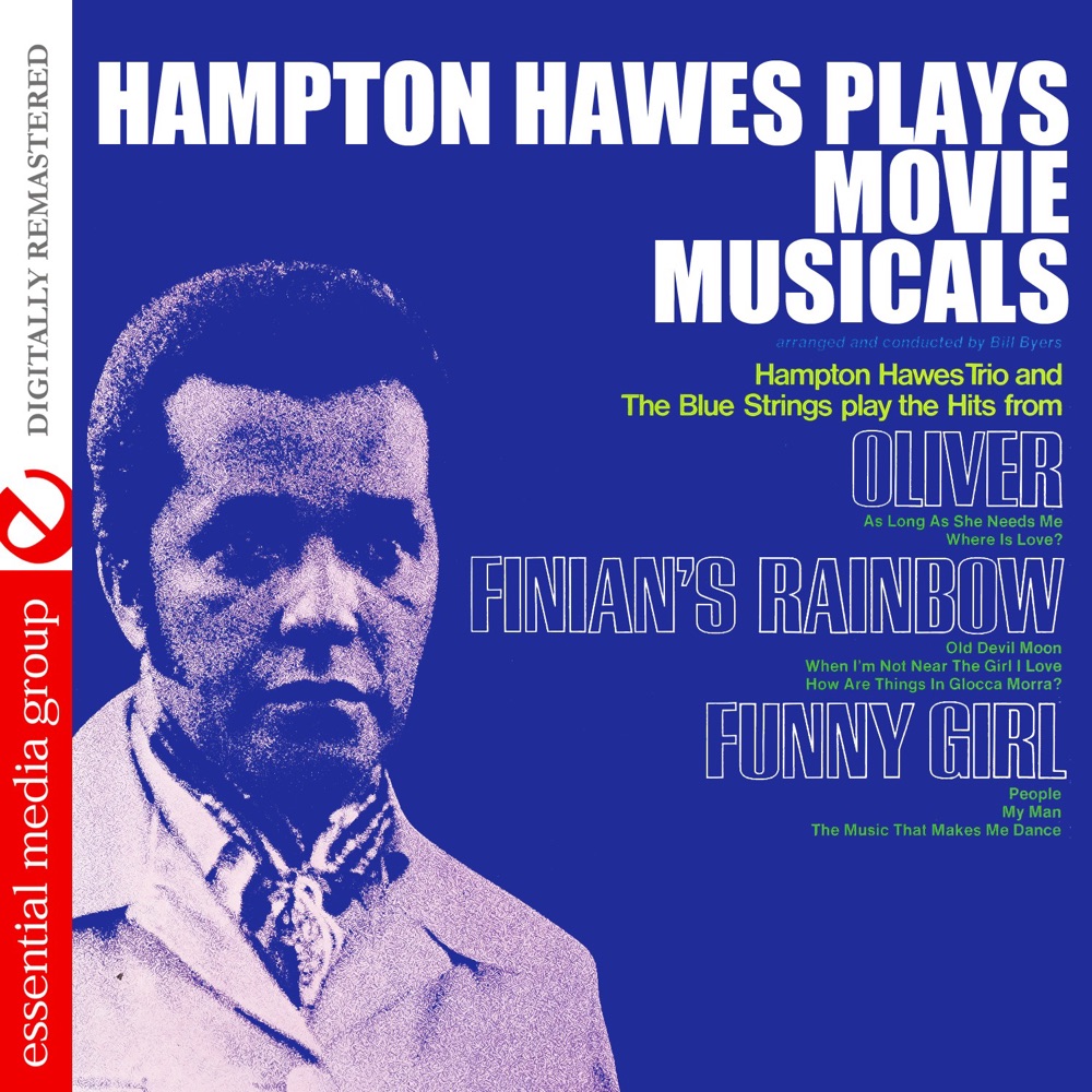 Обложка альбома «Hampton Hawes Plays Movie Musicals (Remastered)» — Hampton Hawes Trio & The Blue Strings