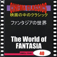 シネマ・クラシックス ファンタジアの世界