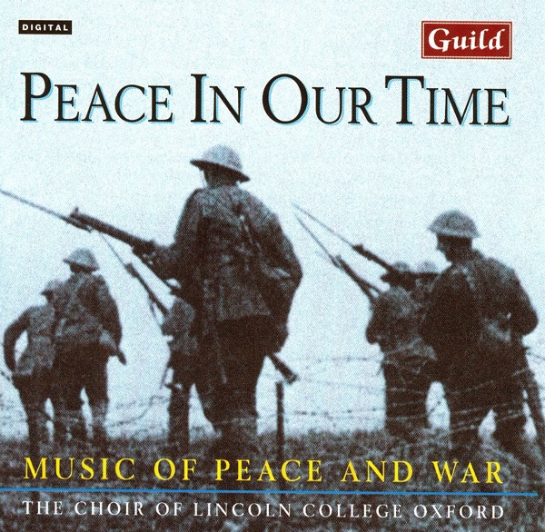 Peace In Our Time - Music of Peace and War