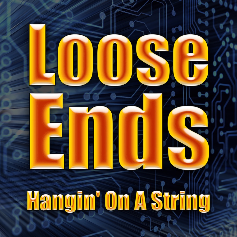 Обложка альбома «Hangin' On A String (Re-recorded / Remastered) - Single» — Loose Ends
