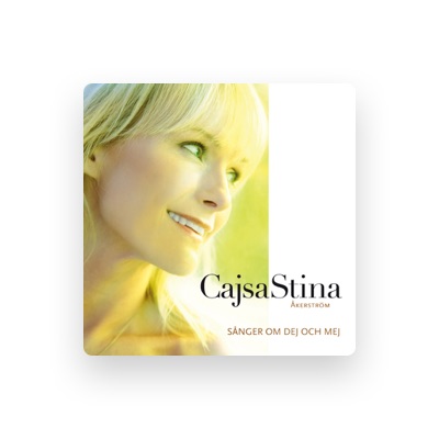 Listen to Cajsa Stina Åkerström, watch music videos, read bio, see tour dates & more!
