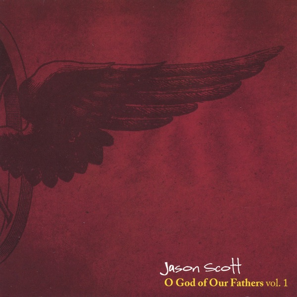 O God of Our Fathers- Vol. 1