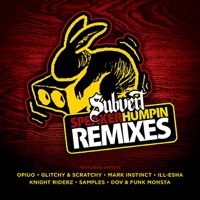 Speaker Humpin Remixed - Subvert