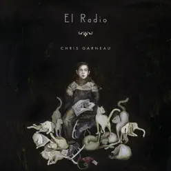 El Radio - Chris Garneau