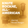 Knute Rockne, All-American: Classic Movies on the Radio - Lux Radio Theatre