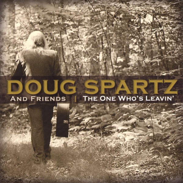 The One Who's Leavin'