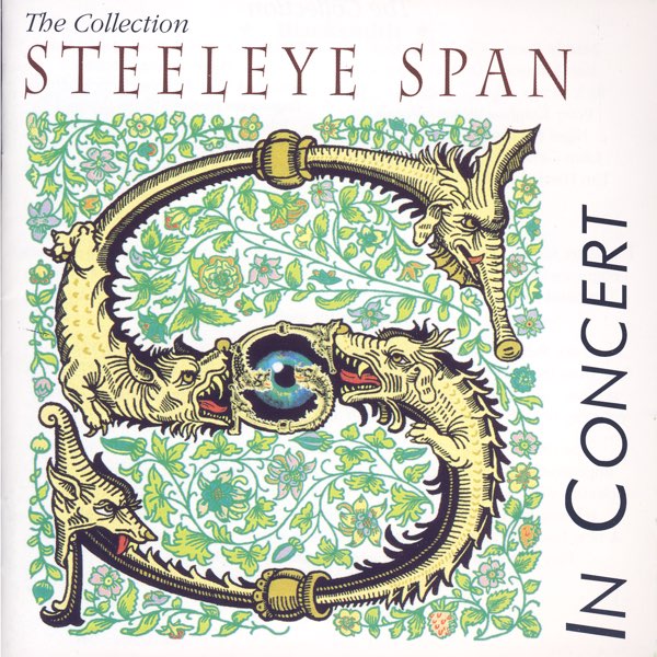 The Collection - Steeleye Span in Concert - Album by
