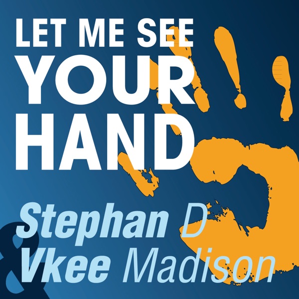 Let Me See Your Hand - EP